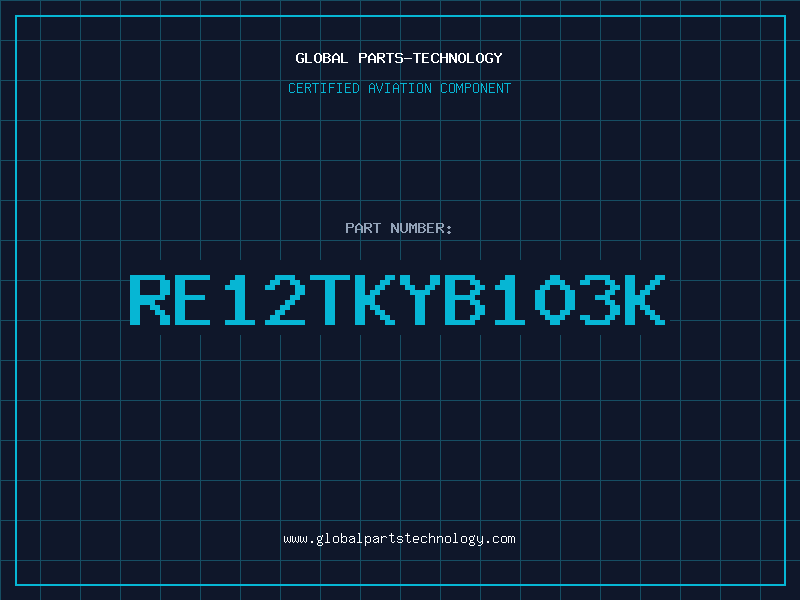 Aviation Part RE12TKYB103K