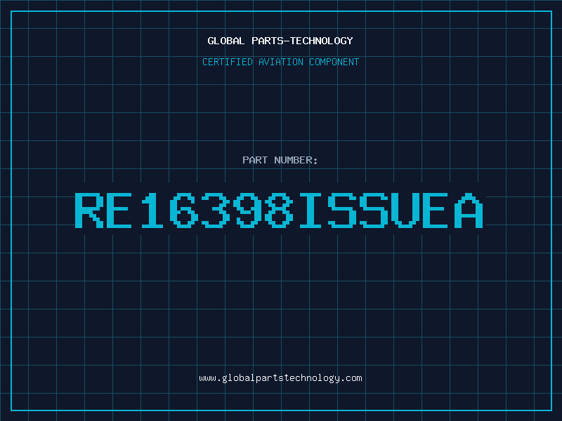 Aviation Part RE16398ISSUEA