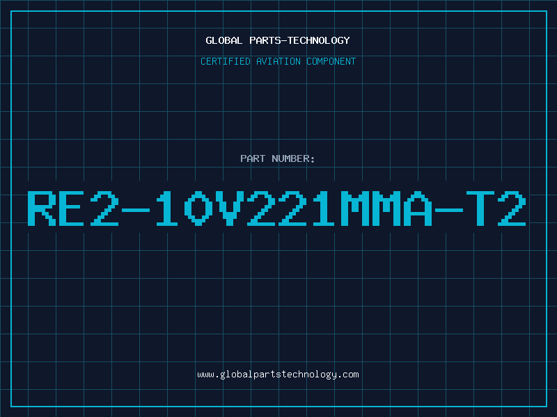 Aviation Part RE2-10V221MMA-T2
