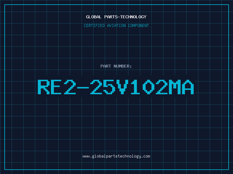 Aviation Part RE2-25V102MA