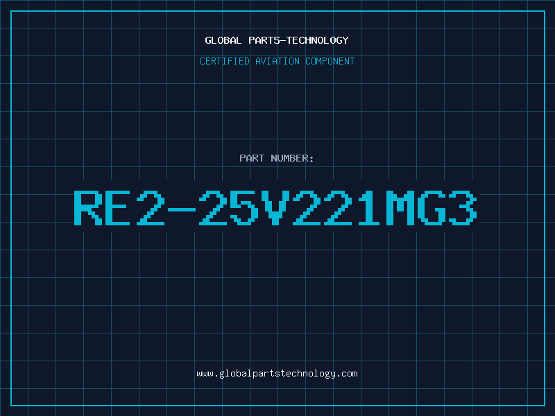 Aviation Part RE2-25V221MG3
