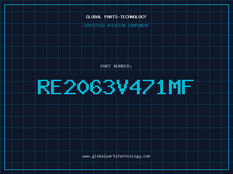 Aviation Part RE2063V471MF
