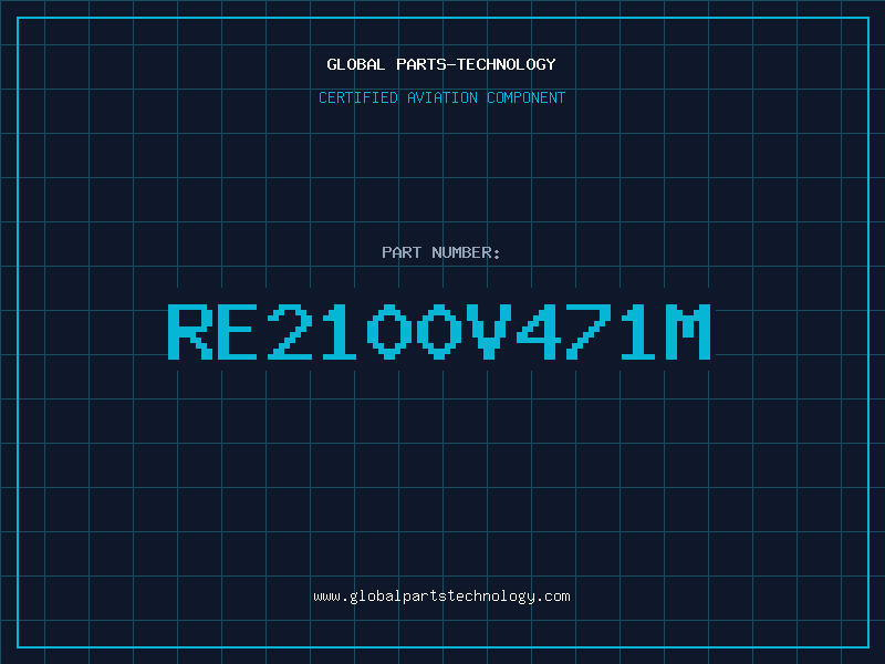 Aviation Part RE2100V471M
