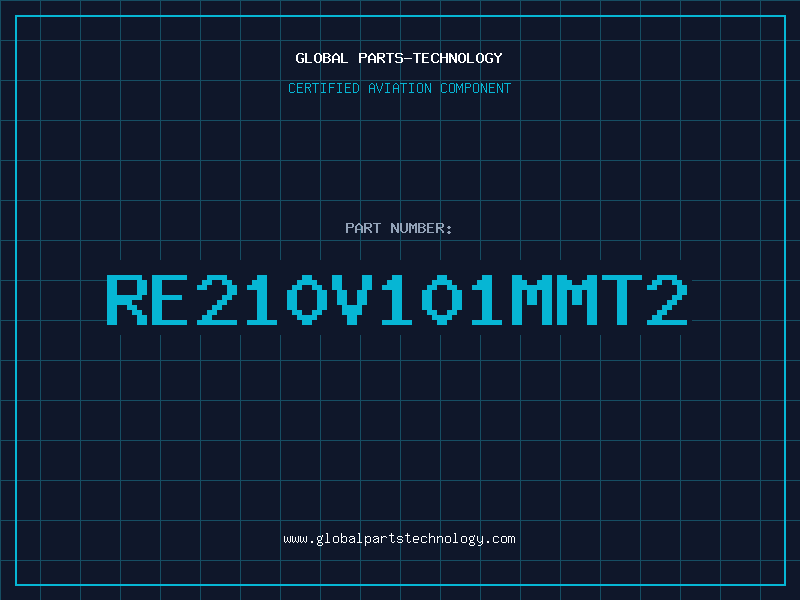 Aviation Part RE210V101MMT2