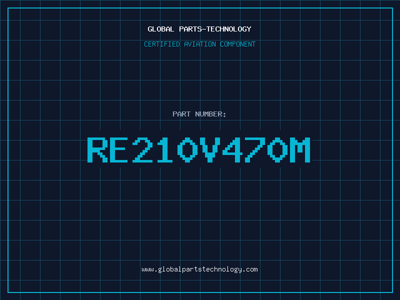 Aviation Part RE210V470M