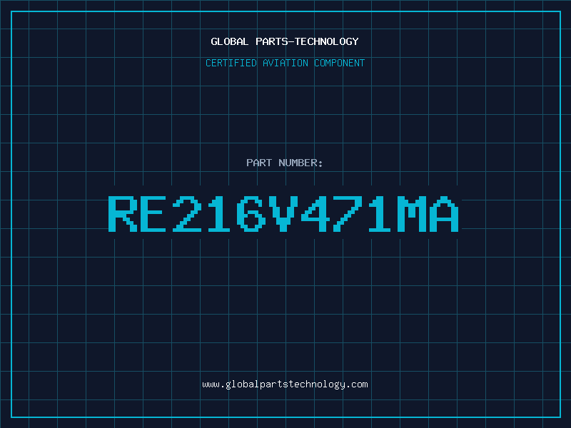 Aviation Part RE216V471MA