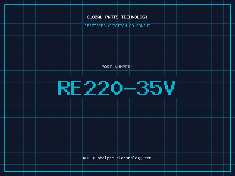 Aviation Part RE220-35V