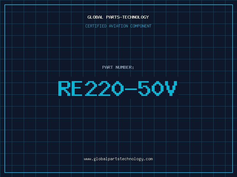 Aviation Part RE220-50V