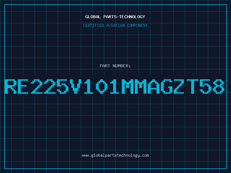Aviation Part RE225V101MMAGZT58