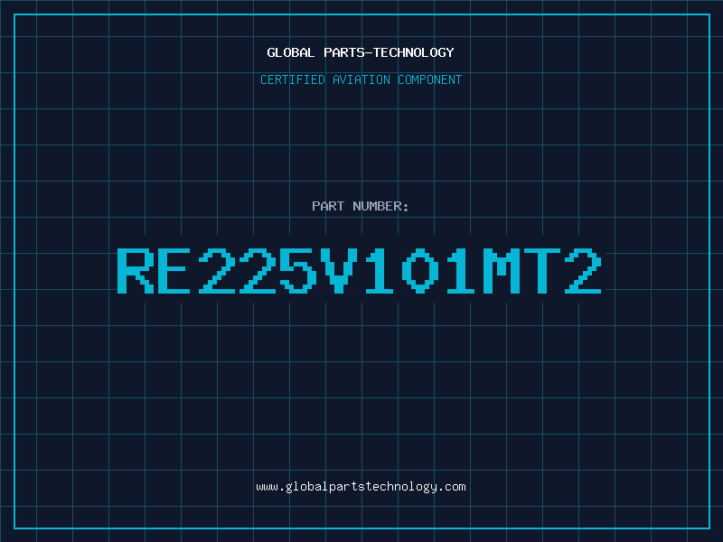 Aviation Part RE225V101MT2