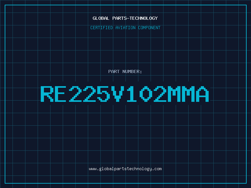 Aviation Part RE225V102MMA