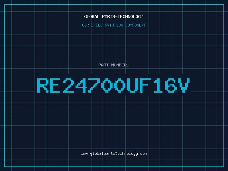 Aviation Part RE24700UF16V