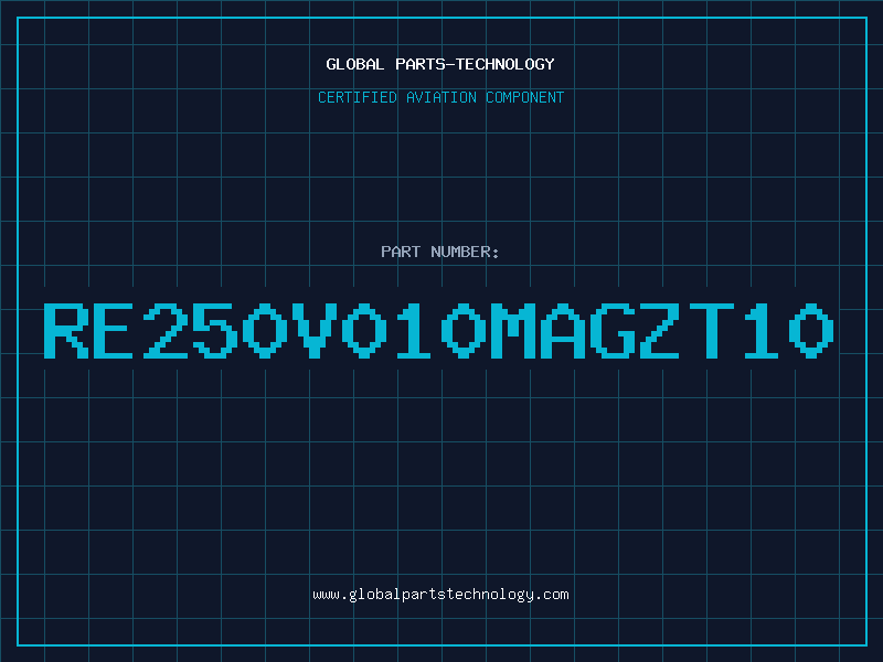 Aviation Part RE250V010MAGZT10