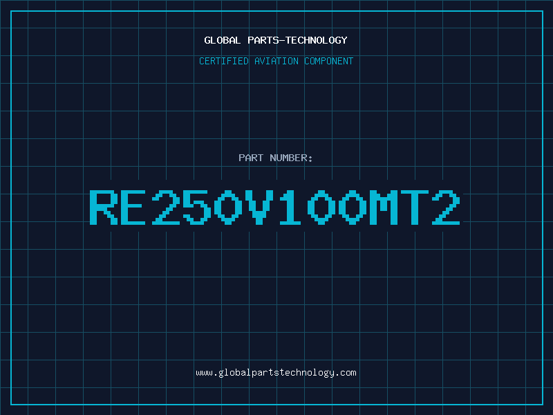 Aviation Part RE250V100MT2