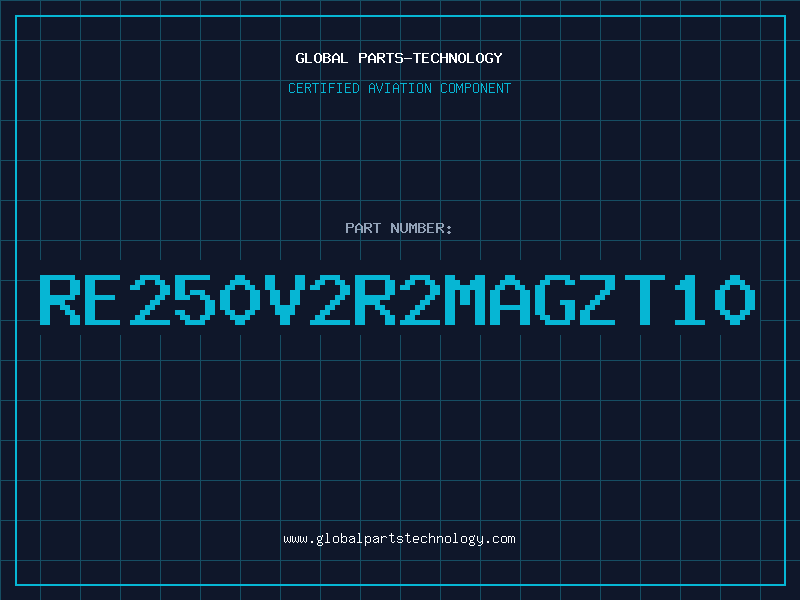Aviation Part RE250V2R2MAGZT10