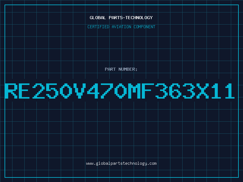 Aviation Part RE250V470MF363X11