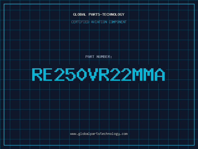 Aviation Part RE250VR22MMA