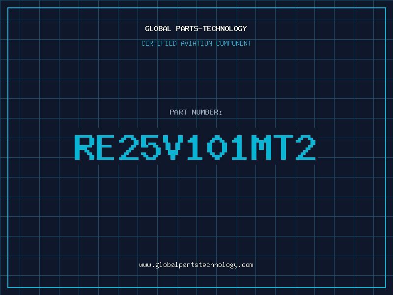 Aviation Part RE25V101MT2