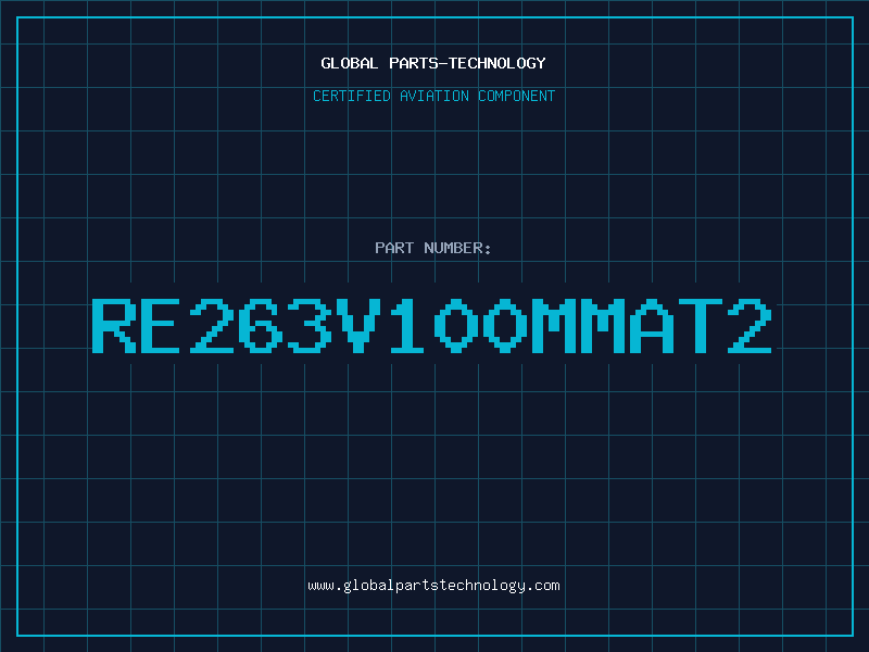 Aviation Part RE263V100MMAT2