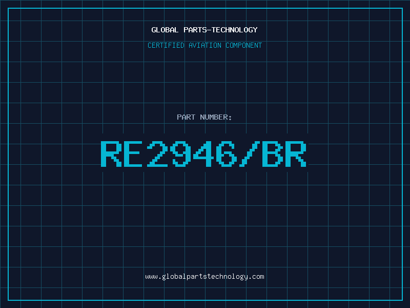 Aviation Part RE2946/BR