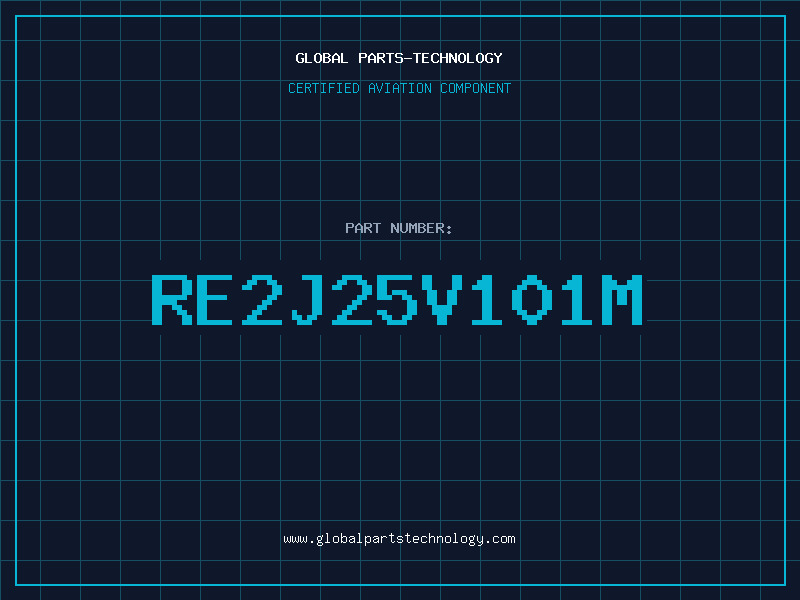 Aviation Part RE2J25V101M