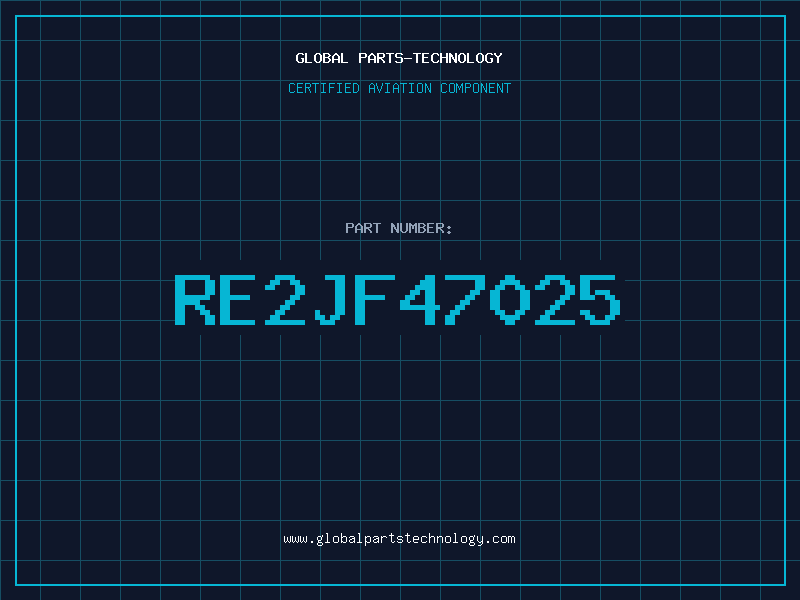 Aviation Part RE2JF47025