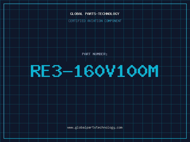 Aviation Part RE3-160V100M