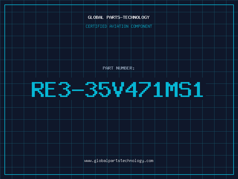 Aviation Part RE3-35V471MS1