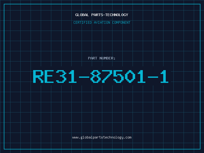 Aviation Part RE31-87501-1