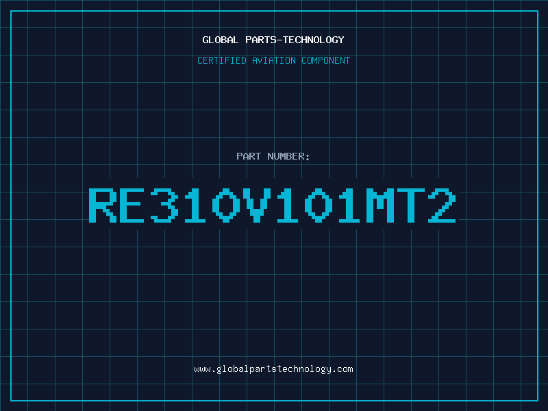 Aviation Part RE310V101MT2