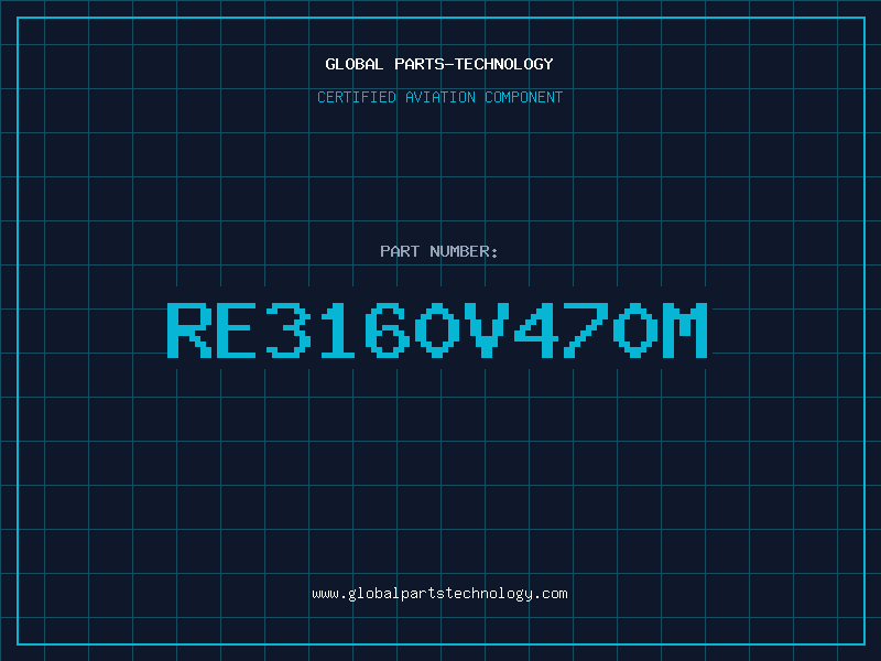 Aviation Part RE3160V470M