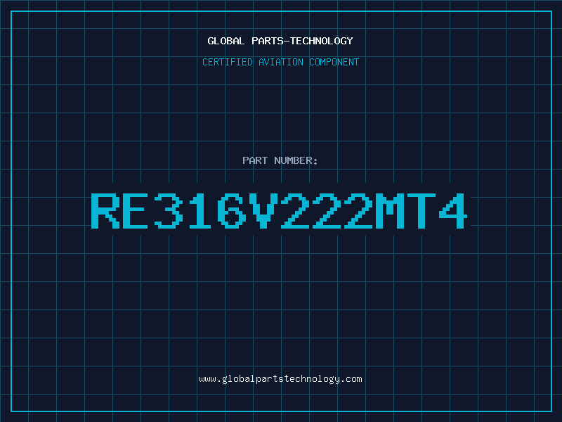 Aviation Part RE316V222MT4