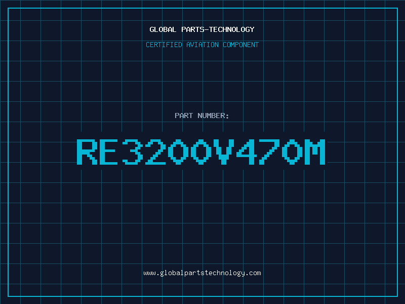 Aviation Part RE3200V470M