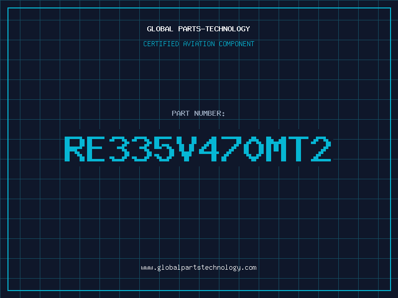Aviation Part RE335V470MT2
