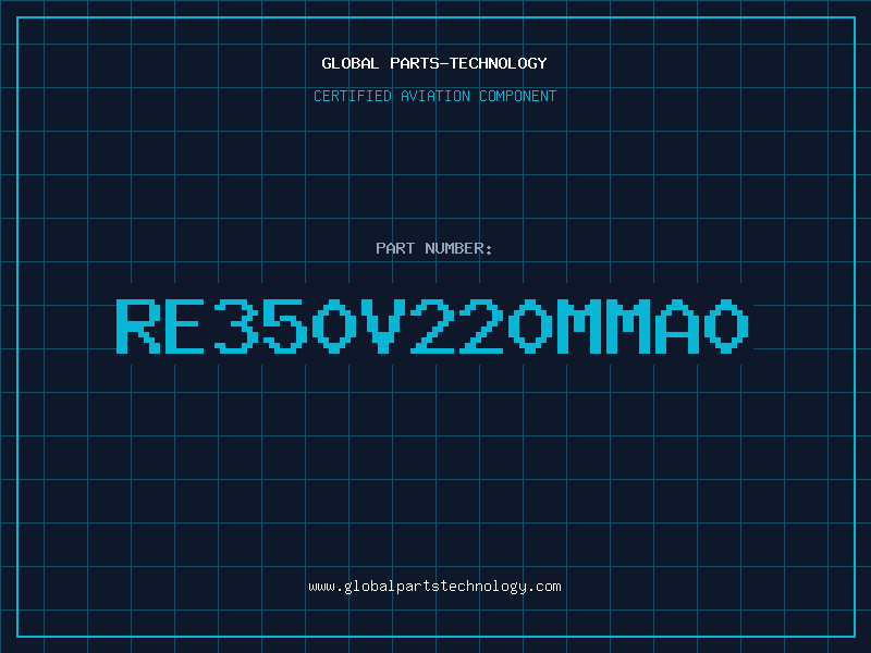 Aviation Part RE350V220MMA0
