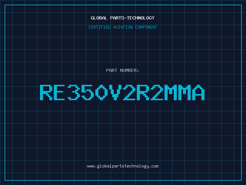 Aviation Part RE350V2R2MMA