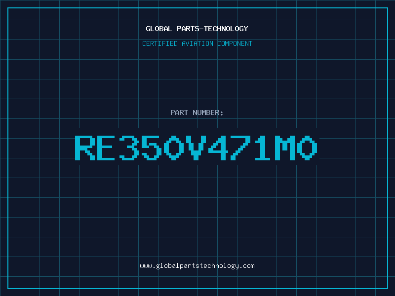 Aviation Part RE350V471M0