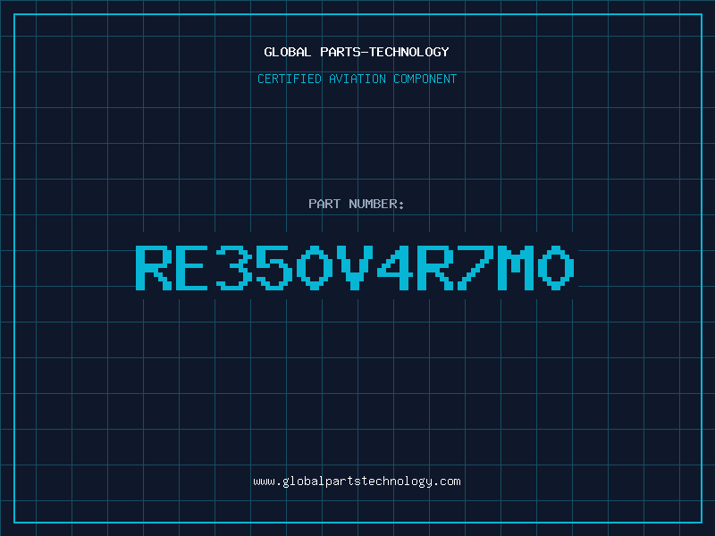 Aviation Part RE350V4R7M0