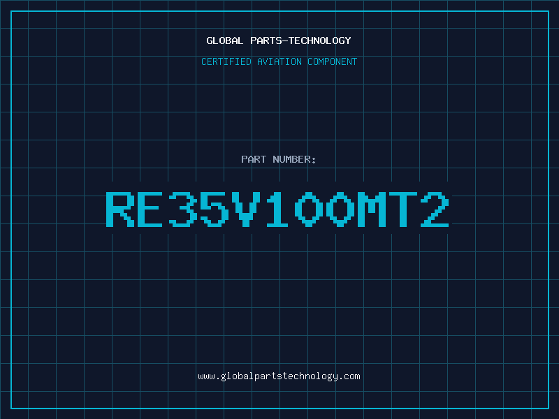 Aviation Part RE35V100MT2