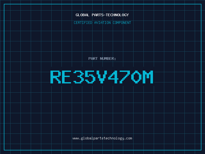 Aviation Part RE35V470M