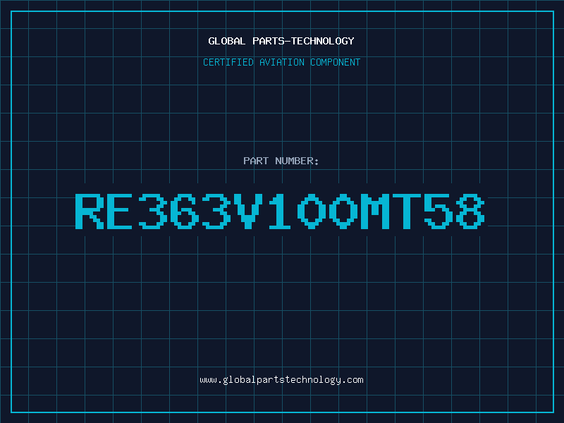 Aviation Part RE363V100MT58