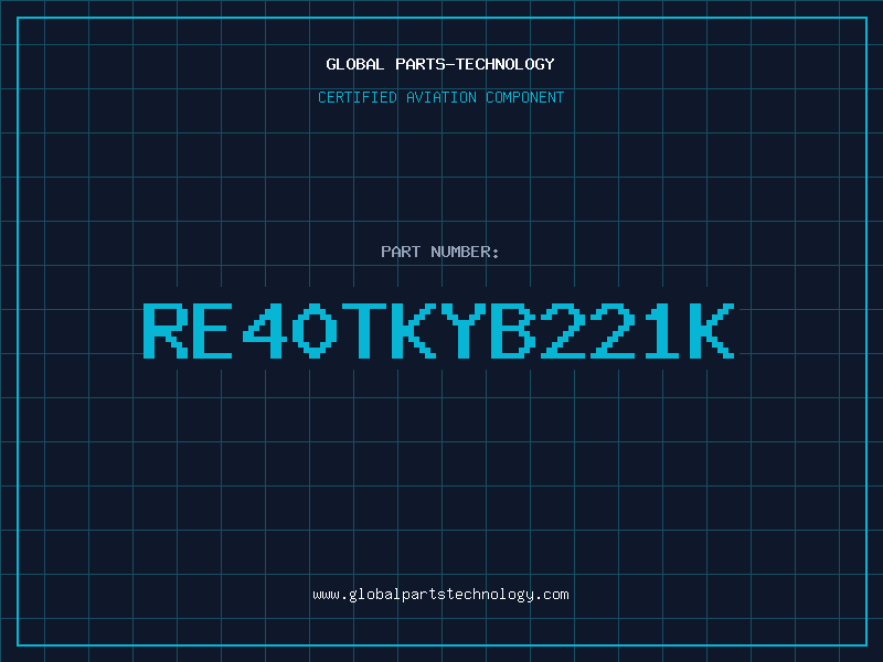Aviation Part RE40TKYB221K