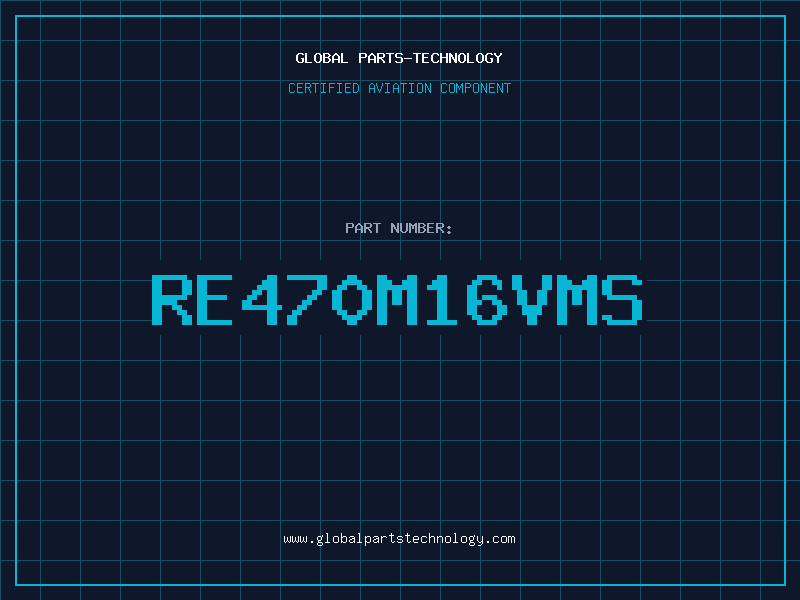 Aviation Part RE470M16VMS