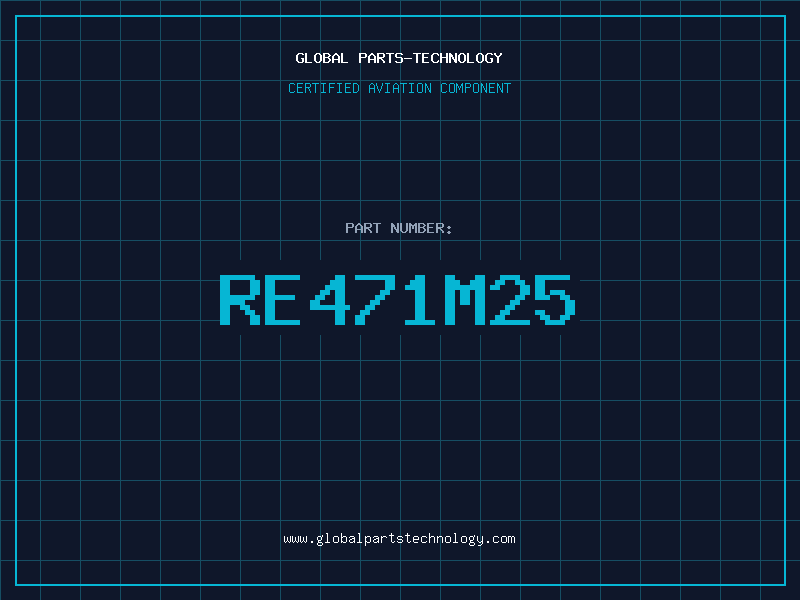 Aviation Part RE471M25