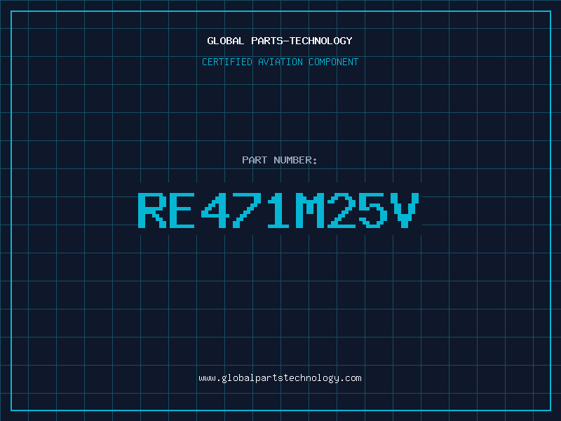 Aviation Part RE471M25V
