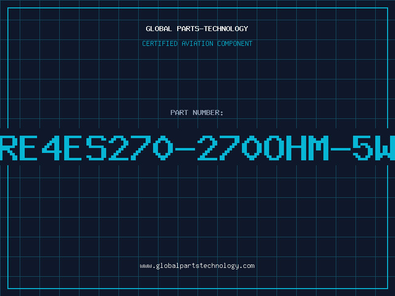 Aviation Part RE4ES270-270OHM-5W