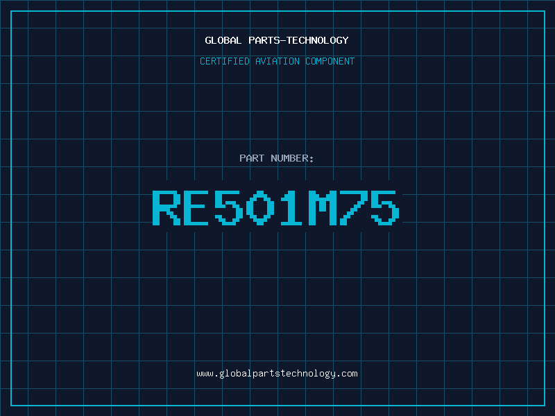 Aviation Part RE501M75