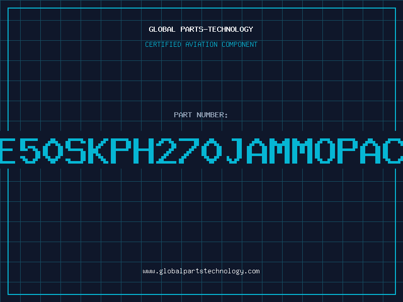 Aviation Part RE50SKPH270JAMMOPACK