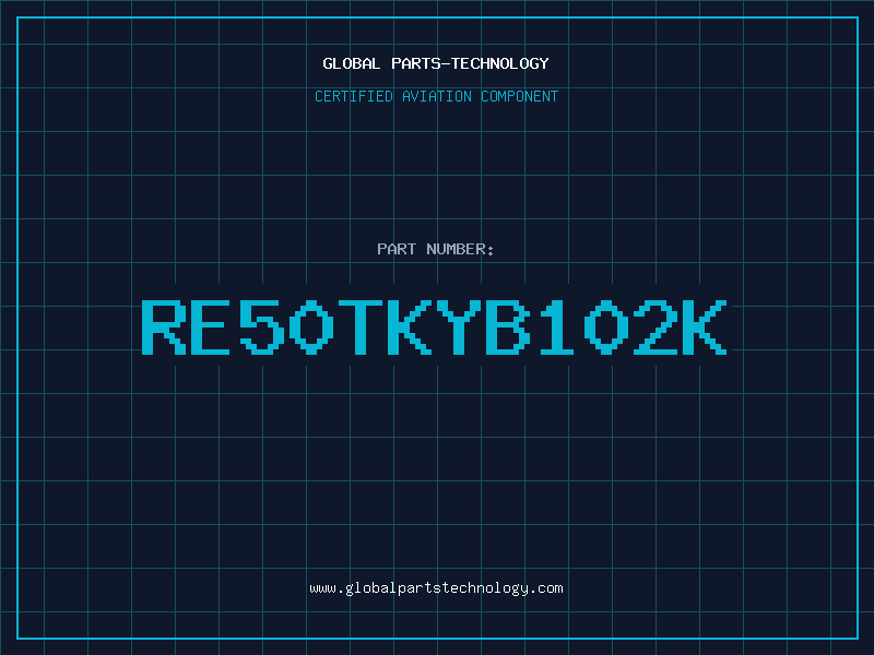 Aviation Part RE50TKYB102K