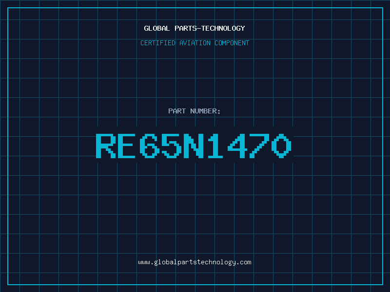 Aviation Part RE65N1470